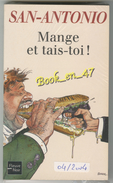 {74781} San-Antonio, Mange Et Tais-toi. 04/2004 ; Boucq . " En Baisse " - San Antonio