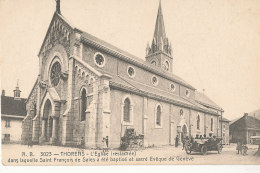 74 // THORENS   L'église, Dans Laquelle St Francois De Sales A été Baptisé Et Sacré éveque De Geneve - Thorens-Glières