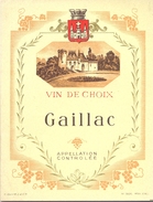 1 Etiquette Ancienne De VIN DE CHOIX - GAILLAC -  ANNEES 40-50 - Gaillac