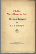 H Et E Du RANQUET L'Eglise Notre Dame Du Port De Clermont Ferrand - 1932 - Auvergne
