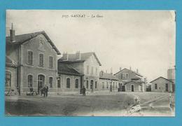 CPA 3037 - La Gare GANNAT 03 - Andere & Zonder Classificatie