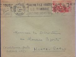 Lettre Casablanca-Postes 6-Avril I95I Flamme "Achetez Tous Le Timbre Antituberculeux" - Briefe U. Dokumente