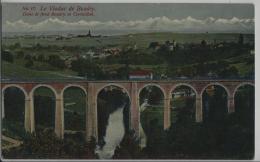 Le Viaduct De Boudry - Dans Le Fond Boudry Et Cortaillod - Photo: Timothee Jacot No. 17 - Boudry