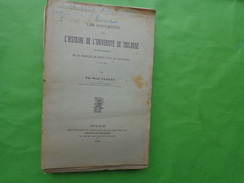 Les Documents De L'universite De Toulouse 1229-1789 -rene Gadave En 1910 - Histoire