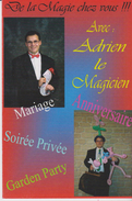 CARTE PUB 10X15 . MAGIE . "De La Magie Chez Vous Avec ADRIEN LE MAGICIEN " - Circus