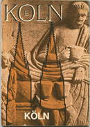 Köln - 96 Seiten Mit Unzähligen Abbildungen - Herausgeber Verkehrsamt Der Stadt Köln 70er Jahre - Deutsch/englisch - Renanie Of North West Westphalie