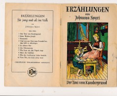 Livres - Petit Livret  Pour Enfants De Johanna Spyri " Der Toni Von Kandergrund"" (détails Description ) RARE - Other & Unclassified