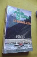 Le Grand Passage De L'himalaya De L'inde Aux Frontieres Du Tibet En Aeroglisseur - Other & Unclassified