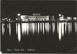 Y3460 Fano (Pesaro Urbino) - Hotel Lido - Panorama Notturno - Notte Nuit Night Nacht Noche / Viaggiata 1960 - Fano