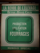 1954 LRDLE  N° SPECIAL PRODUCTION Et UTILISATION DES FOURRAGES; Alpages Aux CHALETS Du Col Des Annes à 1722 M - Animali