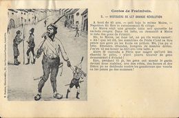 Contes De Fraimbois - Histouère De Let Grande Révolution (2) - Edition E. Bastien - Carte Non Circulée - Contes, Fables & Légendes