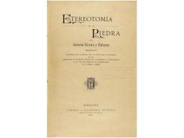 1897. LIBRO: (ARTE). ROVIRA Y RABASSA, ANTONIO: ESTEREOTOMIA DE LA PIEDRA. Barcelona:... - Unclassified