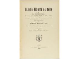 1896. LIBRO: (LOCAL-AVILA). BALLESTEROS, ENRIQUE: ESTUDIO HISTÓRICO DE AVILA Y SU... - Unclassified