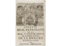 1725. LIBRO: (ORDEN DE LA MERCED). RIBERA, FRAY MANUEL MARIANO. REAL PATRONATO DE LOS... - Non Classés