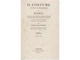 1827. LIBRO: (HISTORIA DE AMERICA). FERRARIO, GIULIO: IL COSTUME ANTICO E MODERNO O STORIA... - Unclassified