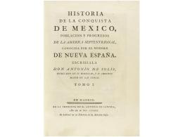 1783-1784. LIBRO: (HISTORIA DE MEXICO). SOLIS, ANTONIO DE: HISTORIA DE LA CONQUISTA DE... - Unclassified