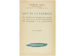 1944. LIBRO: BOLL, MARCEL: QUE ES LA ENERGIA. El Azar, El Vaio, El Calor, La Luz, La Electricidad,... - Zonder Classificatie