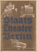 Staatstheater Berlin - Spielzeit 1937/38 - 14 Seiten Mit 13 Abbildungen - Theater & Drehbücher