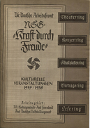 Die Deutsche Arbeitsfront NSG Kraft Durch Freude Berlin - Kulturelle Veranstaltungen 1937/1938  - 32 Seiten Mit Unzählig - Theatre & Dance