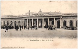 34 MONTPELLIER - Gare Du P.L.M.    (Recto/Verso) - Montpellier