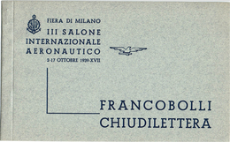 CTN48C - III SALON INT.LE AERONAUTIQUE MILAN OCT. 1939 - CARNET DE 50 VIGNETTES FERME LETTRE EN 5 PANNEAUX - RARE - Marcophilie (Avions)