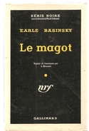 Policier Série Noire N°284 NRF Le Magot D'Earle Basinsky De 1955 - NRF Gallimard