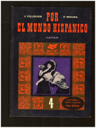 Por El Mundo Hispanico Espagnol - Schulbücher