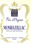 1 Etiquette Ancienne De MONBAZILLAC - DULONG NEGOCIANT FLOIRAC - Monbazillac