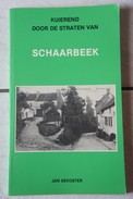 Livre SCHAARBEEK Kuierend Door De Straten Van Schaarbeek - Non Classificati