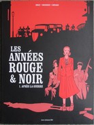 Douay Boisserie Convard - Les Annees Rouge Et Noir - Dossier Presse Tome 1 - Dossiers De Presse
