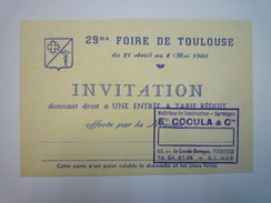 29è FOIRE De TOULOUSE  1960  -  INVITATION  à Tarif Réduit    - Chocolade