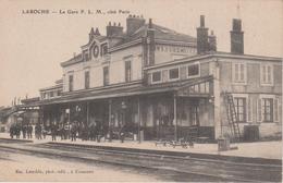 89 - LAROCHE - LA GARE - Laroche Saint Cydroine