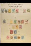 BOSNIA & HERZEGOVINA 1879-1918 MINT & USED COLLECTION On Old Leaves, Inc 1900-01 Imperf Set Mint... - Andere & Zonder Classificatie