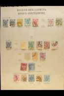 BOSNIA & HERZEGOVINA 1879-1918 MINT & USED COLLECTION On Old Leaves, Inc 1900-01 Imperf Set Mint... - Altri & Non Classificati