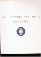 MANUFACTURE NATIONALE DE SEVRES. Préface D'Edouard Herriot. 1956 - Ile-de-France