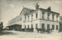 13 - Marseille - La Gare St Charles (Arrivée) - Estación, Belle De Mai, Plombières