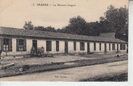 LANDES - Sabres - Maison Longue  PRIX FIXE - Sabres
