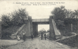 PAS DE CALAIS - 62 - BARLIN - Route De Noeux - Pont De Chemin De Fer - Animation - Barlin