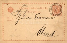 1891 Díjjegyes LevelezÅ‘lap Aradra  'K. UND K. MILIT. POST XXVII KLJUC' - Other & Unclassified