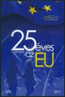 ** 2017 25 éves Az EU Emlékív (ssz.: 018) - Altri & Non Classificati