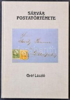 Gróf László: Sárvár Postatörténete (Szombathely, 1994) - Other & Unclassified