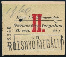 1907 Magyar Királyi Államvasutak által Kibocsátott Vasúti Jegy, Rozsnyó... - Non Classificati