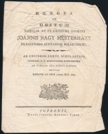 1803 Mesterházy Nagy János Halotti Elégiája. 4p. Kiadva Sorponban, Siess Antal... - Unclassified