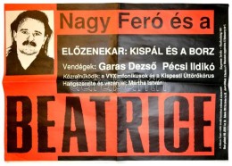 1991 Nagy Feró és Beatrice, ElÅ‘zenekar: Kispál és A Borz, Vendégek: Garas... - Other & Unclassified