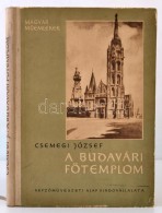 Csemegi József: A Budavári FÅ‘templom Középkori... - Unclassified