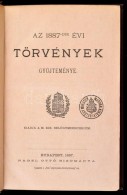 Az 1887-dik évi Törvények GyÅ±jteménye. Bp., 1887, Nágel Ottó, Pesti... - Unclassified