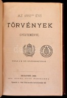 Az 1882-dik évi Törvények GyÅ±jteménye. Bp., 1882, Nágel Ottó, Pesti... - Unclassified