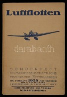 Luftflotten. Sonderheft Militärwissenschaftl. Und Techn. Mitteilungen. Wien. 1928. 752p. + 1 T (a Többi 4... - Unclassified