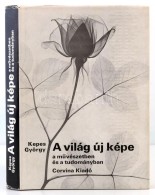 Kepes György: A Világ új Képe A MÅ±vészetben és A Tudományban.... - Non Classificati