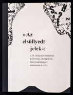 Az Elsüllyedt Jelek I. A 20. Századi Magyar Könyvillusztráció Magyarország... - Non Classificati